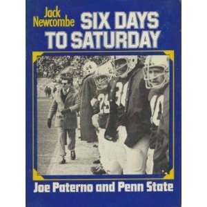 Joe Paterno Signed 1974 Six Days to Saturday Book 1st Edition Penn 