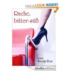 Rache, bitter süß (German Edition) Svenja Ros  Kindle 