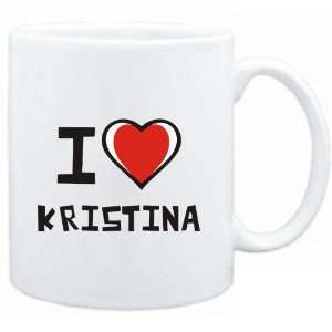  Mug White I love Kristina  Female Names Sports 