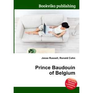  Prince Baudouin of Belgium Ronald Cohn Jesse Russell 