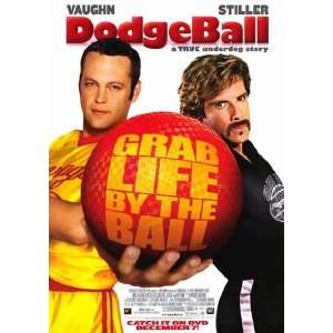 Dodgeball a True Underdog Story by Unknown 11x17