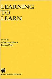 Learning to Learn, (0792380479), Sebastian Thrun, Textbooks   Barnes 