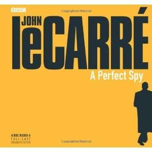  A Perfect Spy A BBC Full Cast Radio Drama (BBC Audio 