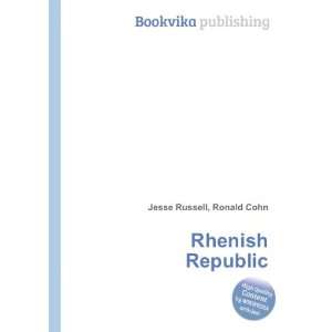  Rhenish Republic Ronald Cohn Jesse Russell Books