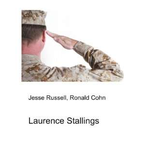  Laurence Stallings Ronald Cohn Jesse Russell Books