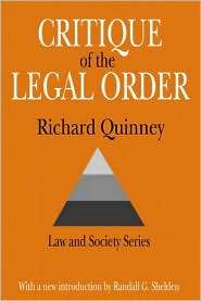 Critique of the Legal Order Crime Control in Capitalist Society 