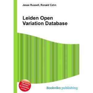 Leiden Open Variation Database Ronald Cohn Jesse Russell  
