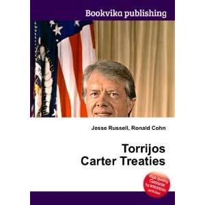  Torrijos Carter Treaties Ronald Cohn Jesse Russell Books
