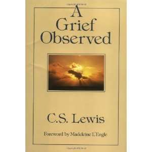  A Grief Observed [Hardcover] C. S. Lewis Books