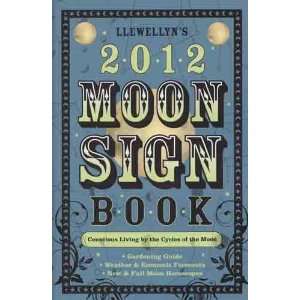  2012 Moon Sign Book by Llewellyn