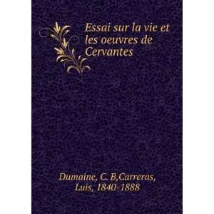   inÃ©dit de D. Luis Carreras C.B,Carreras, Luis Dumaine Books
