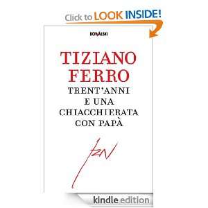   con papà (Italian Edition) Tiziano Ferro  Kindle Store