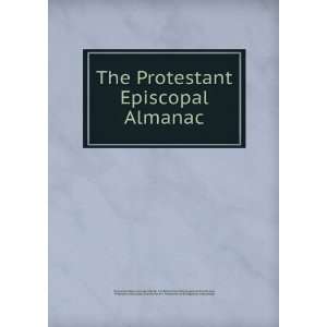 Almanac Protestant Episcopal Society for the Promotion of Evangelical 
