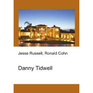  Danny Tidwell Ronald Cohn Jesse Russell Books
