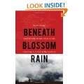 Beneath Blossom Rain Discovering Bhutan on the Toughest Trek in the 