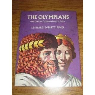 Olympians Great Gods and Goddesses of Ancient Greece by Leonard 