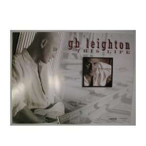    GB Leighton Promo Poster This Life G B G.B. 