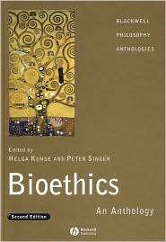 Bioethics An Anthology 2e, (1405129476), Helga Kuhse, Textbooks 