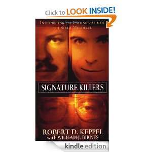 Signature Killers William J,Keppel, Robert Birnes  Kindle 