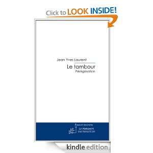 Le tambour (French Edition) Jean yves Laurent  Kindle 