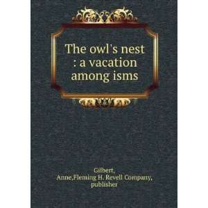  The owls nest  a vacation among isms Anne. Fleming H 