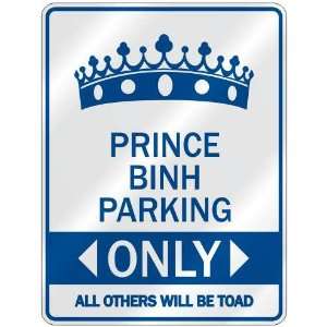   PRINCE BINH PARKING ONLY  PARKING SIGN NAME