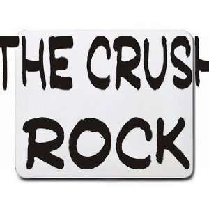 The Crush Rock Mousepad