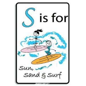  S is for Sun, Sand & Surf Aluminum Sign 