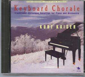 KURT KAISER   KEYBOARD CHORALE   NEW SEALED CD  