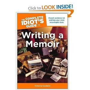 The Complete Idiots Guide to Writing a Memoir [Paperback 