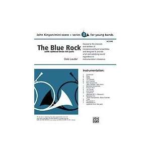  The Blue Rock (with optional Drum Set part) Conductor 