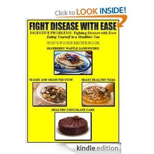 DIGESTIVE PROBLEMS Fight Disease with Ease (Fighting Disease with 