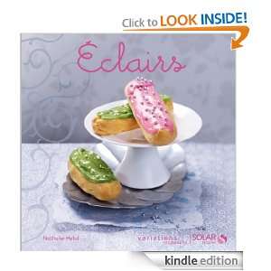 Eclairs   Variations gourmandes (French Edition) Collectif  