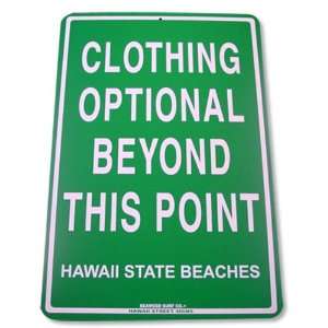  Seaweed Surf Co Clothing Optional Hawaii Aluminum Sign 