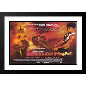  Born to Fight 32x45 Framed and Double Matted Movie Poster 