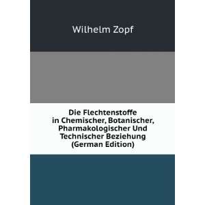   Und Technischer Beziehung (German Edition) Wilhelm Zopf Books