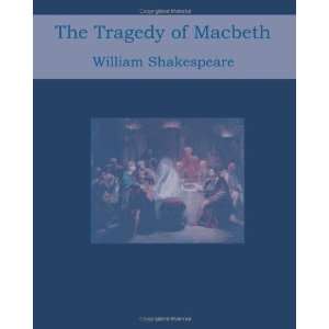    The Tragedy of Macbeth [Paperback] William Shakespeare Books