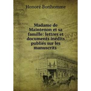 Madame de Maintenon et sa famille lettres et documents inÃ©dits 