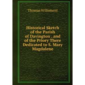   Priory There Dedicated to S. Mary Magdalene Thomas Willement Books