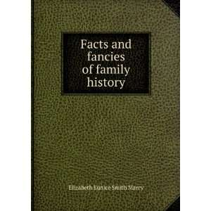   and fancies of family history Elizabeth Eunice Smith Marcy Books