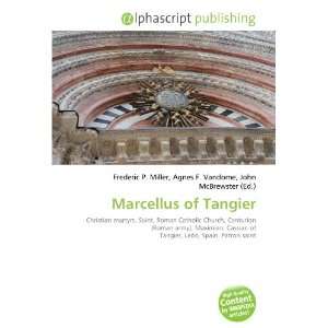  Marcellus of Tangier (9786132720887) Books
