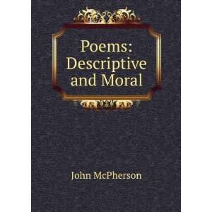   , descriptive and moral microform John, 1817 1845 McPherson Books