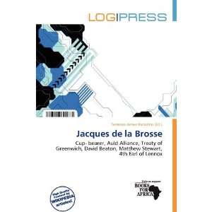  Jacques de la Brosse (9786200496485) Terrence James 