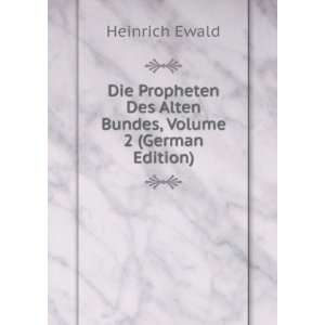  Die Propheten Des Alten Bundes, Volume 2 (German Edition 