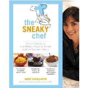  The Sneaky Chef Missy Chase Lapine