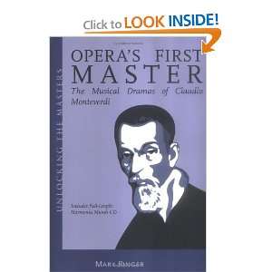   Dramas of Claudio Monteverdi (AMADEUS) [Paperback] Mark Ringer Books