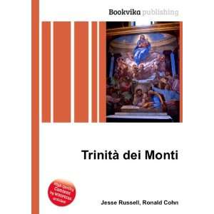  TrinitÃ  dei Monti Ronald Cohn Jesse Russell Books