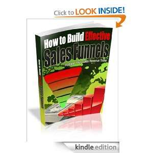 How To Build Effective Sales Funnels Unknown  Kindle 