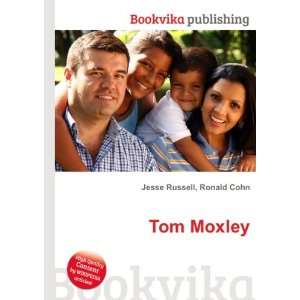  Tom Moxley Ronald Cohn Jesse Russell Books