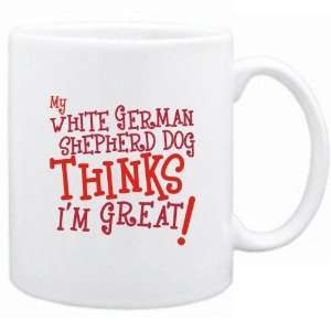  New  My White German Shepherd Dog Thinks I Am Great  Mug 